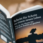 Schritt für Schritt zu einem neuen Leben: Wie du alte Muster löst und deine Realität neu gestaltest